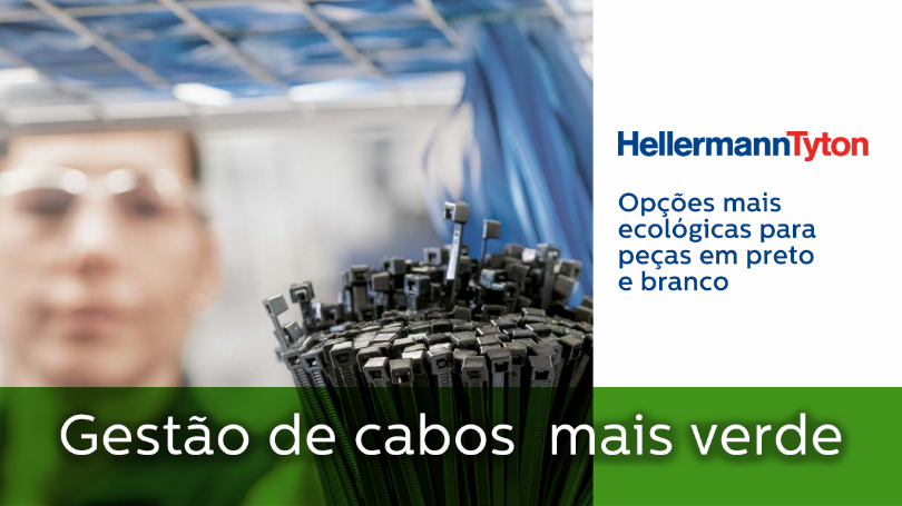 Gestão de cabos mais verde por Hellerman Tyton